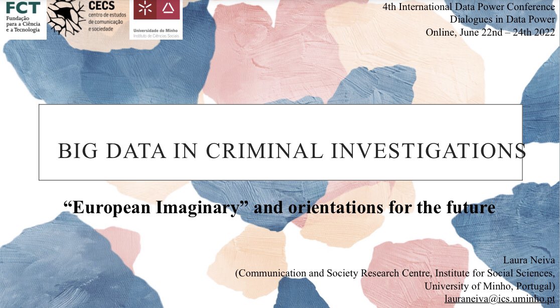 Laura_CNeiva's tweet image. Starting the day at #DataPower2022 presenting “Big Data in criminal investigations - European imaginary and orientations for the future”. My last time in @DataPowerConf was in Bremen. Today from home, but grateful to have the opportunity to join this amazing conference!