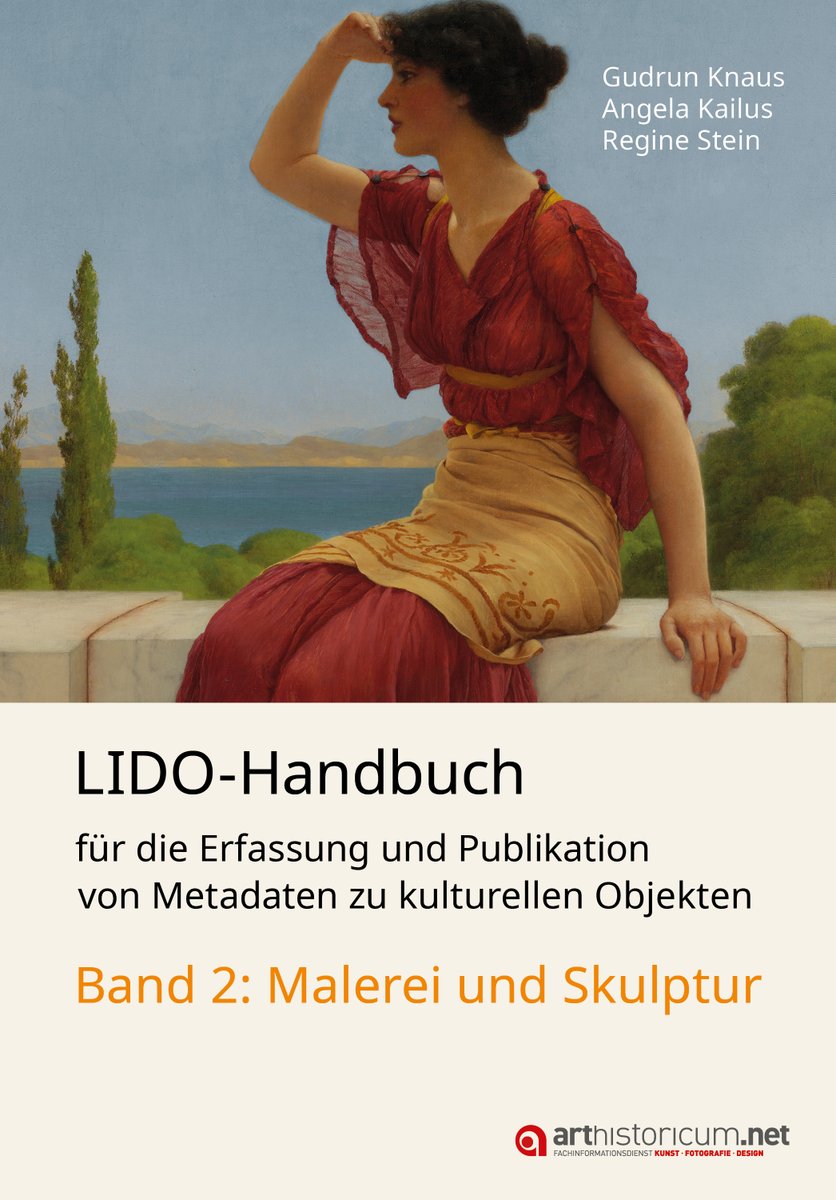 Gudrun Knaus, Angela Kailus und Regine Stein: 
LIDO-Handbuch für die Erfassung und Publikation von Metadaten zu kulturellen Objekten, Band 2: Malerei und Skulptur
<a href="/FotoMarburg/">DDK - Bildarchiv Foto Marburg</a>, Christian Bracht (Hrsg.)
doi.org/10.11588/arthi…
#LIDO #Skulptur #Malerei