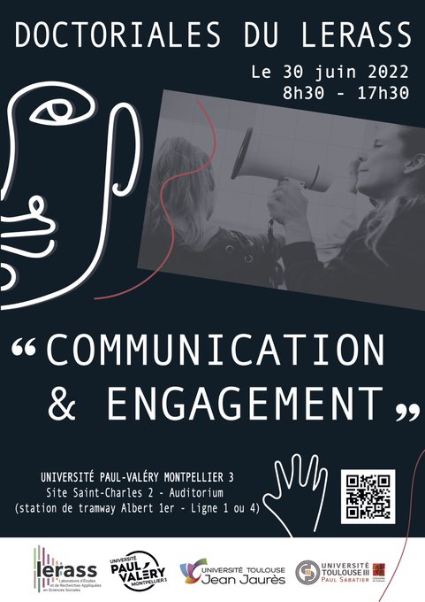 ⚠️ Le LERASS organise ses Doctoriales sur le thème  "Communication &amp; Engagement"
📆30 juin 2022, 08h30-17h30
📍<a href="/univpaulvalery/">Université de Montpellier Paul-Valéry</a>, site Saint-Charles 2
🤩Conférence inaugurale de <a href="/SJM_Amato/">Stéphane Amato</a> 
🗣️Communication de Kevin Martinez Sanna
🌐Inscription &amp; Programme : docto-lerass-22.sciencesconf.org