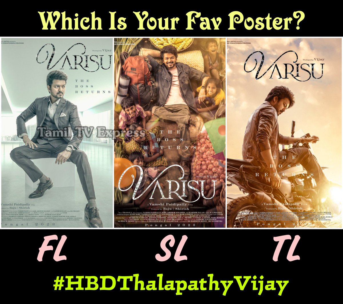 Which Is Your Favorite Poster? 
Comment Now

#HBDThalapathyVIJAY #VarisuFirstLook #VarisuSecondLook #VarisuThirdLook #ThalapathyVijay #Varisu #Thalapathy #ThalapathyVijay