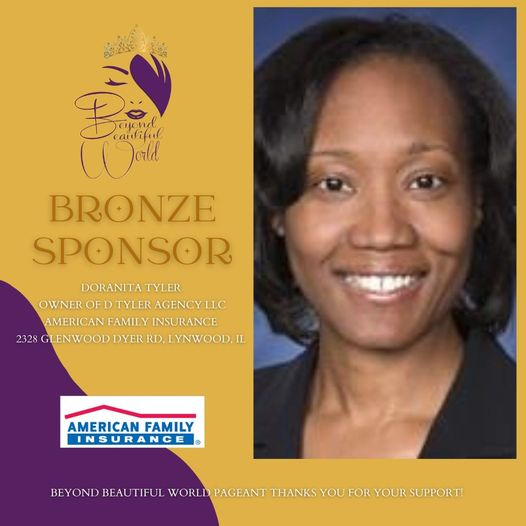 BBWPageant's tweet photo. I am excited to announce our Bronze Sponsor Doranita Tyler of D Tyler Agency LLC with American Family Insurance! If you are interested in your company, business or organization being a sponsor for this phenomenal #CelebrationOfWomanhood go to https://t.co/dF8SIs3SCc! https://t.co/6Sa8e2TDq6