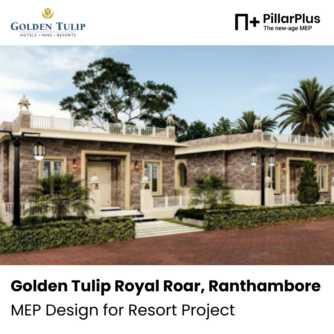 pillarplushq's tweet photo. New Project update - Golden Tulip Royal Roar, #Ranthambore 🤩We are designing the #electrical &amp; #plumbing systems for all amenities of the #resort for the #project site. Our #mepconsultants will ensure the best execution to meet the desired requirements at the least possible time https://t.co/RAqf3sDsHe