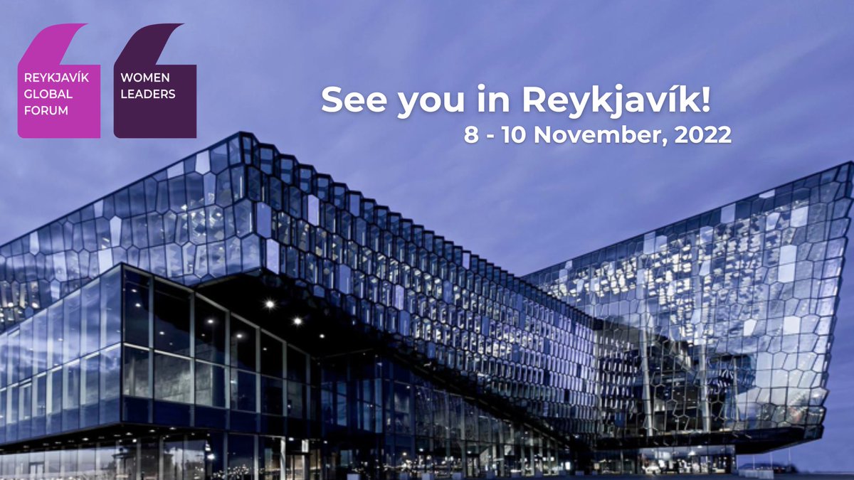 We can’t wait to see you in Reykjavík, Iceland on 8 - 10 November, 2022 for the fifth edition of the #ReykjavikGlobalForum!