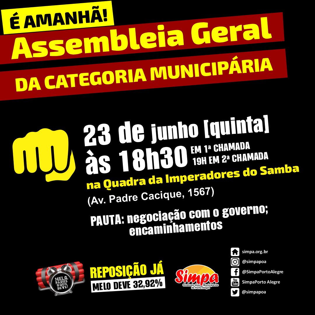 simpapoa's tweet photo. 📢✊🏽 É AMANHÃ a Assembleia Geral da Categoria Municipária‼️
🔴🗣✊🏽Vamos avaliar a nova proposta do governo e definir os encaminhamentos!
🗒PAUTA: negociação com o governo e encaminhamentos
#ReposiçãoJá #MeloDeve #MeloPague #DataBase2021 #SimpaSindicato https://t.co/SftEQXk4h0