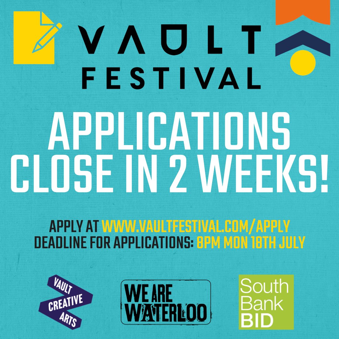 wearevault_'s tweet photo. Only 2 weeks to go! Applications for #VAULTFestival close on Mon 18th July at 8pm! Everything you need to know about applying to take part in VAULT Festival 2023 can be found here: https://t.co/sLenBFp5rp https://t.co/e50uEwmVEZ