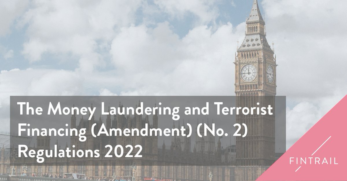 🆕 The Money Laundering and Terrorist Financing (Amendment) (No. 2) Regulations 2022 🆕

🏦 In this new post we summarise the key areas of the HM Treasury’s response to last year’s consultation on proposed amendments to the MLRs

🔗 More here 👇
ow.ly/3hTS50JEIwl

#FINTRAIL