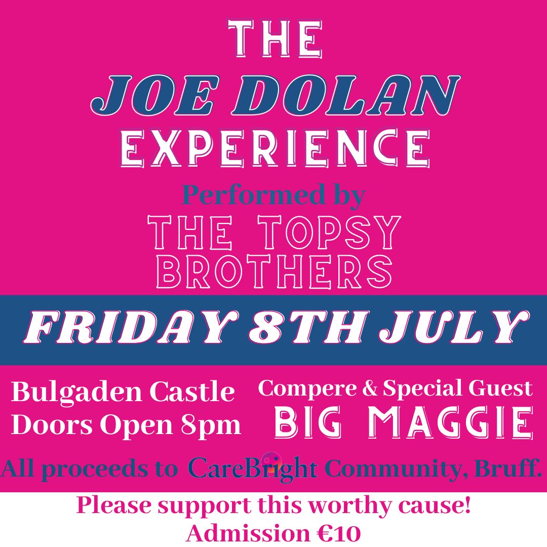 CareBright1's tweet photo. We're delighted to be hosting this #fundraiser in #BuldulganCastle on Friday 8th in aid of our #CareBright Community! The #TopsyBrothers are performing the popular #JoeDolanExperience please support &amp; we look forward to a great night! #JoeDolan #DementiaCommunity #Dementia https://t.co/RZ9HwUTL8l