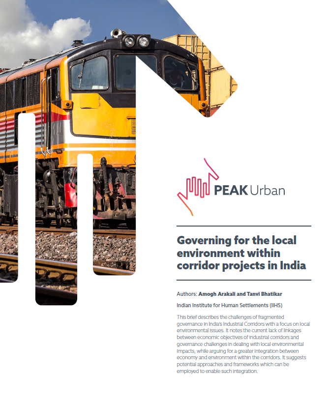 PEAK_Urban's tweet photo. Fragmented governance and local environmental issues in India’s Industrial Corridors

A new PEAK briefing by @amogharakali and @tbhatikar 

@iihsin @iihsresearch

https://t.co/isDFsFo1qN https://t.co/lhAIOXmw37
