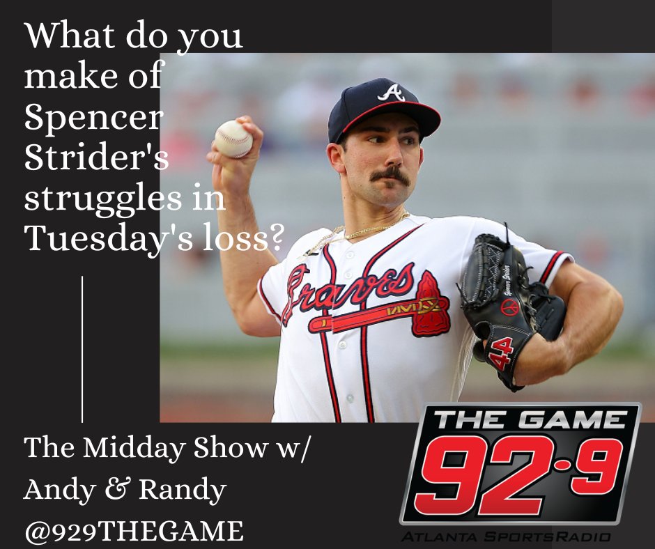 929TheGame's tweet photo. The Midday Show w/ Andy & Randy - How concerned should we be with Spencer Strider's performance in Tuesday's loss to the Giants?
#andyandrandy #atlanta #radio #929thegame https://t.co/fTzkjUU1xZ
