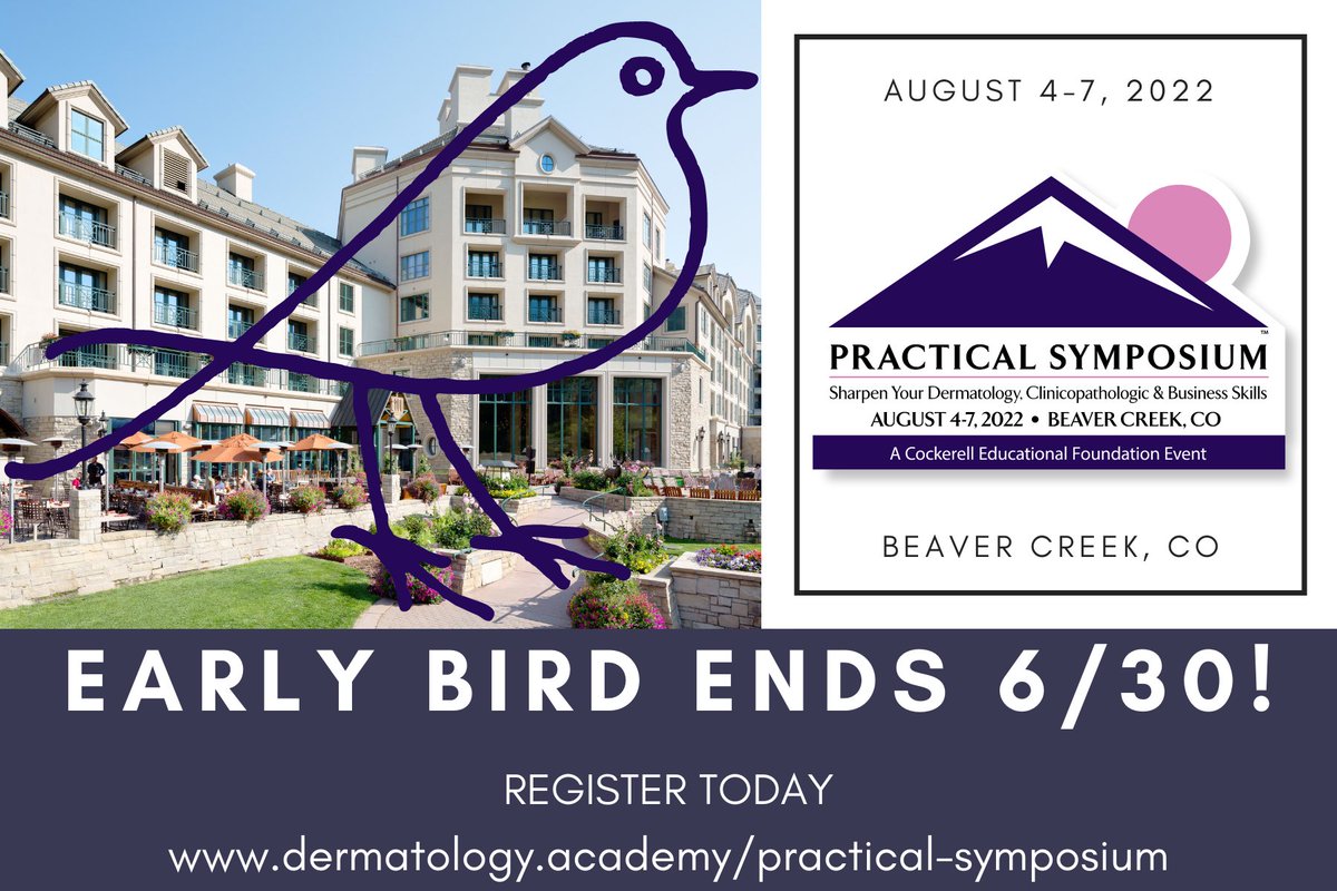Earley Bird discount ends 6/30. REGISTER TODAY for a CME Beaver Creek, CO "VACATION!"