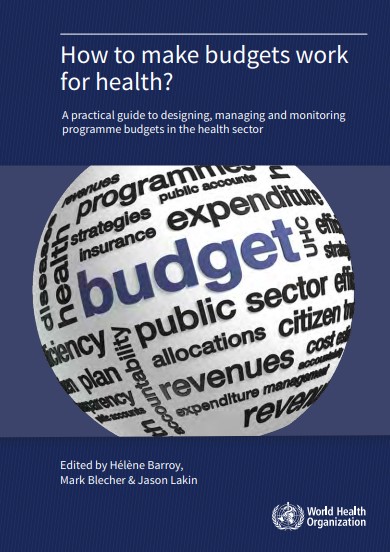 Helene Barroy (@helenebarroy) on Twitter photo NEW!
How to make budgets work for health?
A practical guide to designing, managing and monitoring program budgets in health
13 contributors from <a href="/WHO/">World Health Organization (WHO)</a>, <a href="/OECD/">OECD ➡️ Better Policies for Better Lives</a>, <a href="/OpenBudgets/">International Budget Partnership</a>, <a href="/WorldBank/">World Bank</a>, <a href="/results4dev/">Results for Development</a> and more. Edited with <a href="/markbcape/">Mark Blecher</a> & <a href="/jmlakin/">JMLakin</a>.
who.int/publications/i… NEW!
How to make budgets work for health?
A practical guide to designing, managing and monitoring program budgets in health
13 contributors from <a href="/WHO/">World Health Organization (WHO)</a>, <a href="/OECD/">OECD ➡️ Better Policies for Better Lives</a>, <a href="/OpenBudgets/">International Budget Partnership</a>, <a href="/WorldBank/">World Bank</a>, <a href="/results4dev/">Results for Development</a> and more. Edited with <a href="/markbcape/">Mark Blecher</a> & <a href="/jmlakin/">JMLakin</a>.
who.int/publications/i…