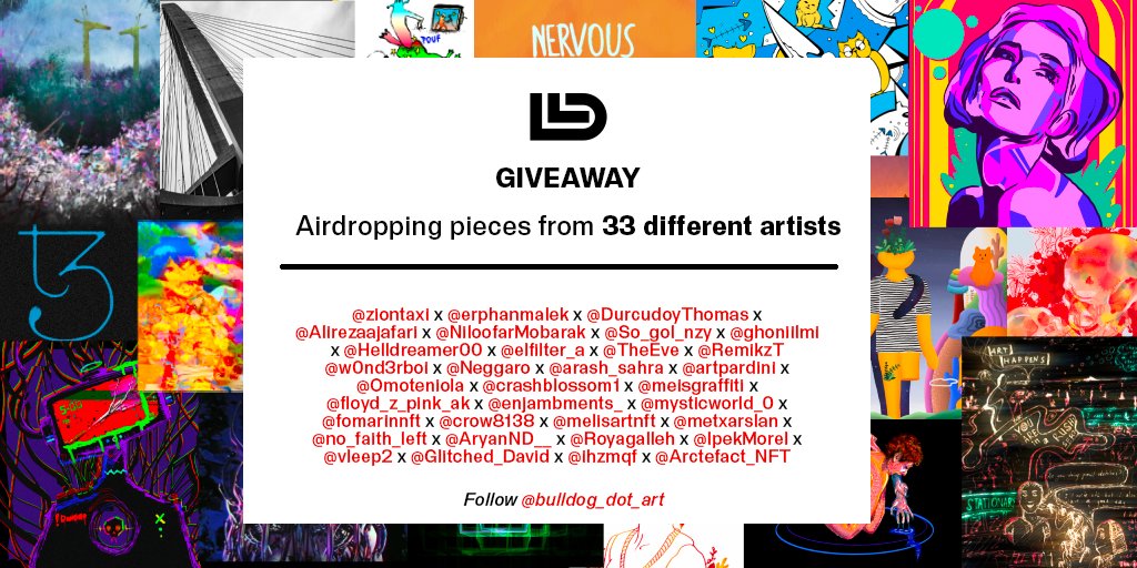🎁 #Cryptoart #Giveaway 🎁 

We still have 23 artworks to airdrop 🚨 

To enter : RT this tweet + Follow @Bulldog_dot_art 

Wen we reach 300 followers we send the massive airdrop 💣 💣 

Who's in ???

#NFTGiveaway #Airdrop