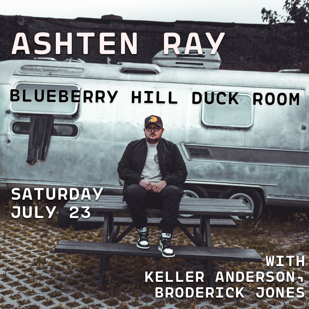 DuckRoomSTL's tweet image. JUST ADDED/ON SALE NOW: 
@AshtenRay at Blueberry Hill Duck Room |7.23| with Keller Anderson, Broderick Jones 
More info + RSVP: bit.ly/3tRSXOG
Get 🎟's: bit.ly/3Oqip5y