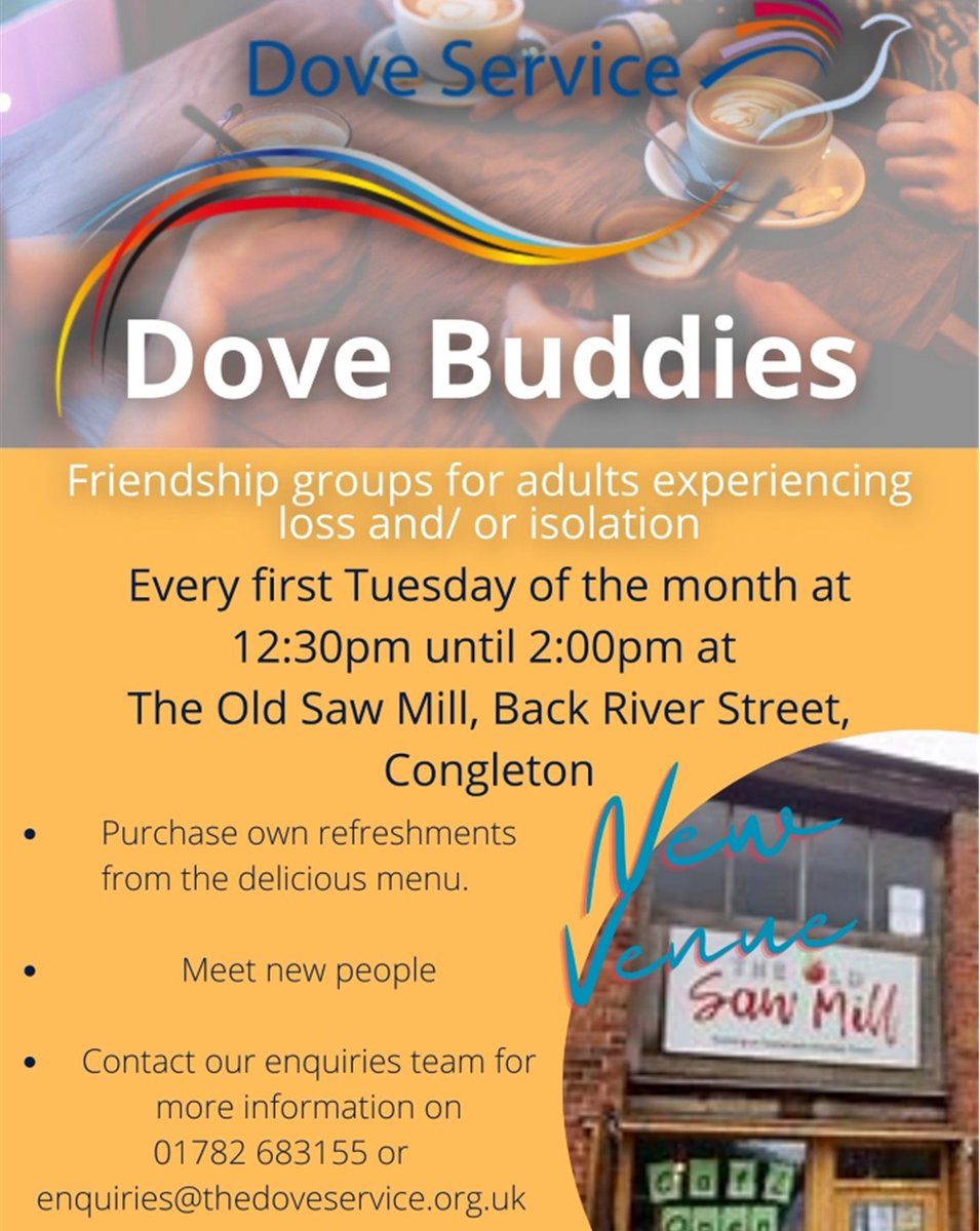 Do you live in the #Congleton area? Would you like to meet others who have experienced a #bereavement?  Then why not come along to our newest #Dovebuddies friendship group, just contact us for more info. We'd love to welcome you at theoldsawmill.org☕️