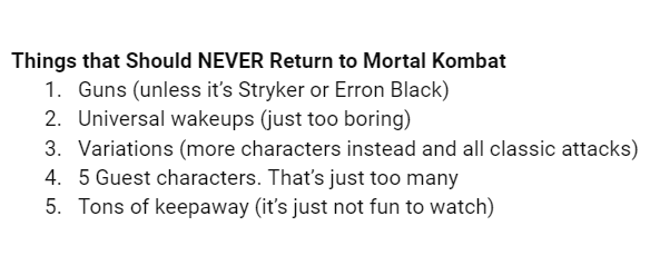 TrueUnderDawg1's tweet image. What do You NEVER want to return in Mortal Kombat?
Please Reply! Here is my personal list so far: