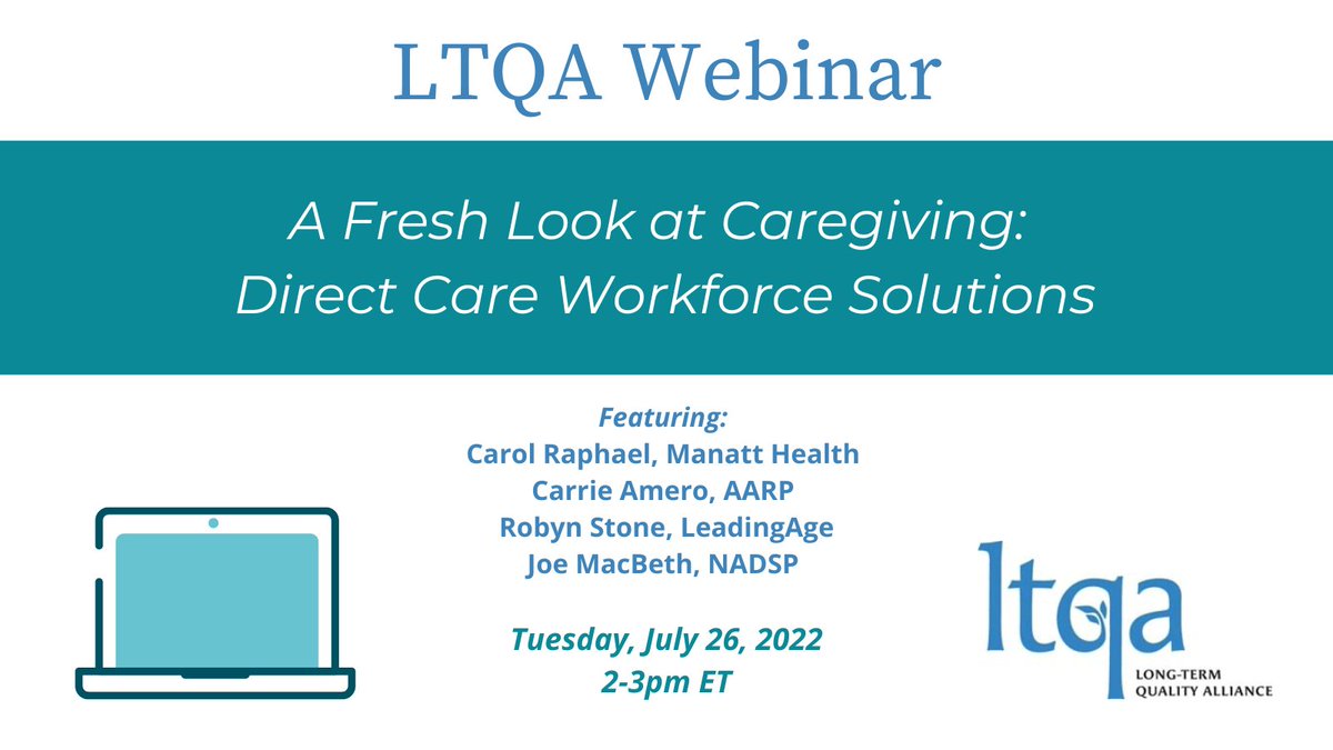Join LTQA on July 26 from 2-3 pm ET for a solutions-focused webinar on direct care workforce shortages, including promising practices and areas for stakeholder collaboration, with speakers from AARP, LeadingAge, NADSP, and Manatt. Register here: bit.ly/3mOt8uM
