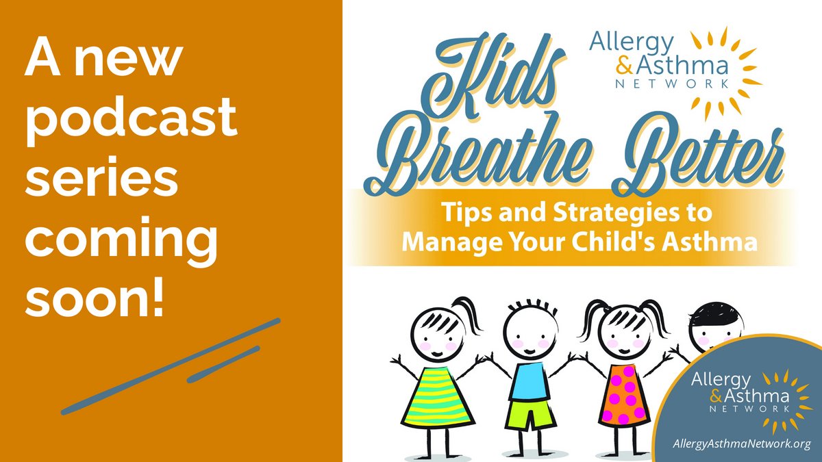 Have you heard about Kids Breathe Better? It’s our new podcast that will launch on June 28th. This podcast series is designed for parents and caregivers of children with asthma. More information will be coming soon!