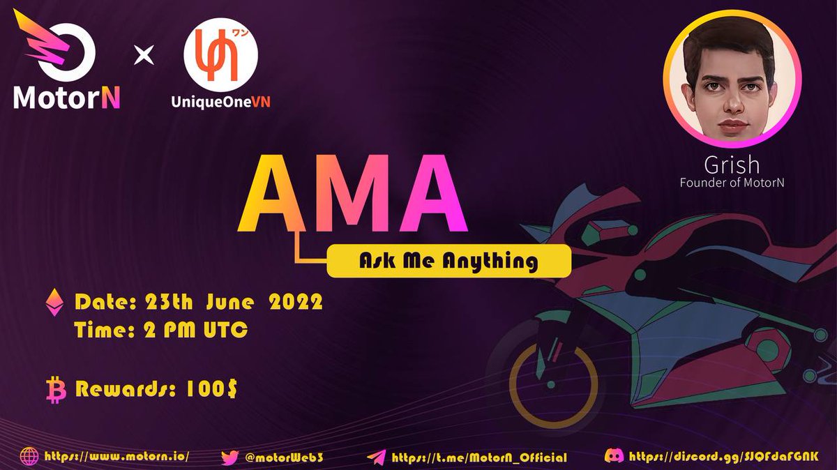 ✅We're pleased to announce our next AMA with   #MotorN

Venue : t.me/UniqueOneVIETN…

🗓Date : 23th June 2022
⏱Time : 2 PM UTC | 21:00 GMT +7

Follow Twitter:
@UniqueVietNams
@motorWeb3

Like, Retweet, Ask a question and Tag 2 friends. up to 3 questions