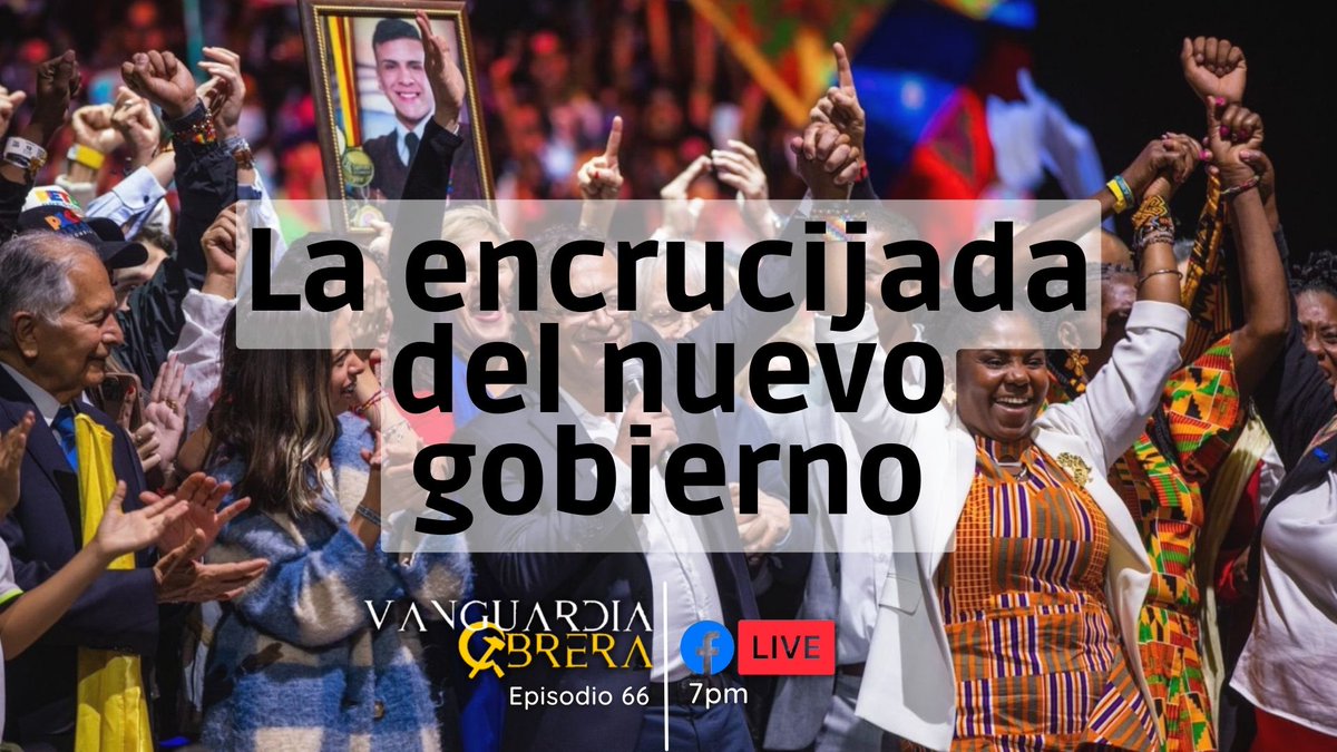mlm_red's tweet image. Vanguardia Obrera 
Episodio 66 | La encrucijada del nuevo gobierno 

🗓Miercoles 22 de Junio
🕖7PM
📌En Facebook Live 

Aqui pueden confirmar asistencia, participar en la transmisión y compartir: fb.me/e/4Ad7fLZN5