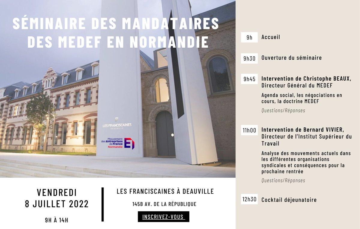 Cher mandataire #medef, rendez-vous le vendredi 8 juillet de 9h à 14h aux Franciscaines à Deauville pour notre traditionnel #Séminaire des mandataires des MEDEF en #Normandie  !
Pour s'inscrire c'est par ici docs.google.com/forms/d/e/1FAI…