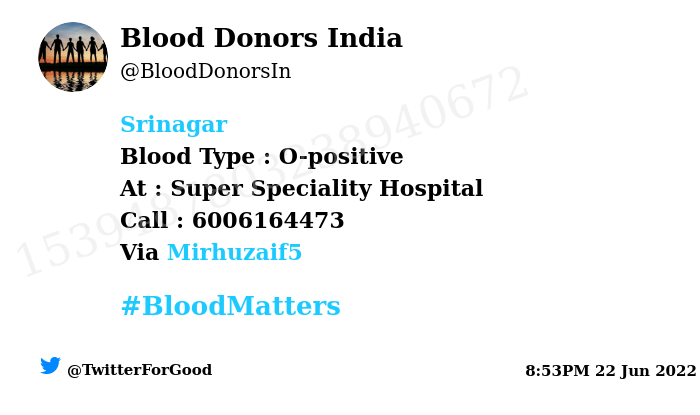 Blood Donors India (@blooddonorsin) on Twitter photo #Srinagar
Need #Blood Type : O-positive
Blood Component : Blood
Number of Units : 2
Primary Number : 6006164473
Via: <a href="/Mirhuzaif5/">Ahmed Aasif</a>
#BloodMatters
Powered by Twitter #Srinagar
Need #Blood Type : O-positive
Blood Component : Blood
Number of Units : 2
Primary Number : 6006164473
Via: <a href="/Mirhuzaif5/">Ahmed Aasif</a>
#BloodMatters
Powered by Twitter