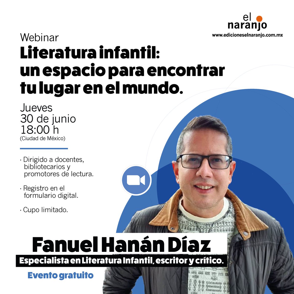 Un #webinar GRATUITO para docentes, bibliotecarios,  promotores de lectura y gente que ama la #LIJ 🌟

Con #FanuelHanánDíaz. #LiteraturaInfantil: un espacio para encontrar tu lugar en el mundo 📖✨ 

*Cupo limitado
¡Regístrate aquí! 👇🏽
forms.gle/xZr2Q1z5RepYLR…

#Libros #Literatura