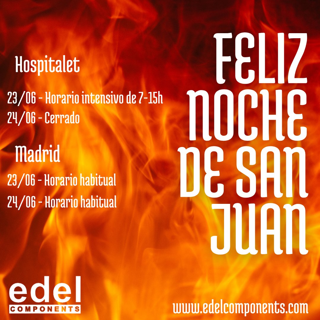 ComponentsEdel's tweet image. 🔊Para este San Juan, recuerda
* Hospitalet hace intensivo de 7H-15H el 23/06. Y el 24/06 cerrados.
* Madrid, horario habitual ambos dias ;) Al pie del cañon!
Os deseamos a todos una feliz noche de San Juan! Adiós a los malos deseos🔥

#sanjuan #revetlla #edelcomponents #ascensor