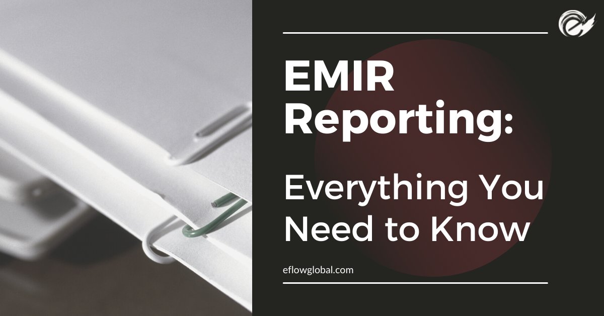 eflowglobal's tweet photo. Confused about your EMIR reporting requirements? This article breaks down everything you need to know. https://t.co/WILY0aXmH3

#TransactionReporting #EMIR #RegulatoryCompliance #FinancialMarkets #RegTech https://t.co/f0hJog2CdG
