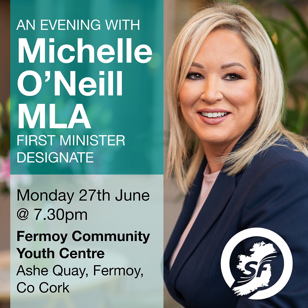 CorkSinnFein's tweet photo. 🚨We are delighted to announce that @moneillsf, designated First Minister will be visiting Fermoy, where she was born, next Monday for a series of engagements which includes a public meeting. All welcome. Let’s give Michelle a warm rebel homecoming! Bígí linn. https://t.co/VJiXPKFGcy