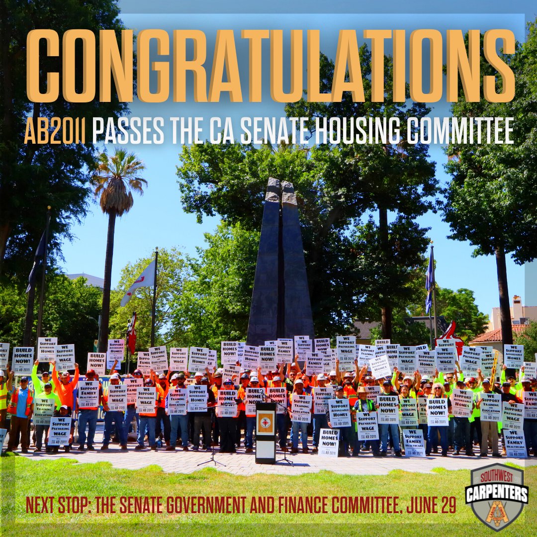 WSCarpenters's tweet photo. #AB2011 passed the Senate Housing Committee by a 6 to 1 vote! Next up, the Senate Government and Finance Committee on 6/29. Congratulations @AsmBuffyWicks and Californians! #AB2011 is one step closer to bringing CA affordable housing and solid #Union jobs @calhsng @NorCalCarpU https://t.co/MQxDg5Z7dN