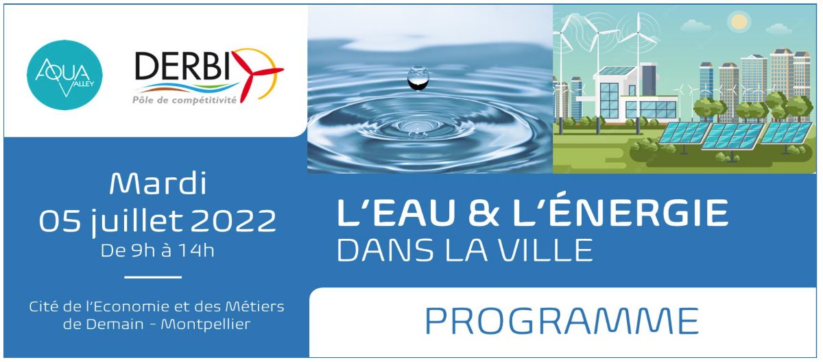 Aqua Valley (@poleaquavalley) on Twitter photo L'Eau & l'Énergie dans la Ville 5 juillet à Montpellier - bit.ly/3ycik0c organisé en partenariat avec <a href="/pole_DERBI/">Pôle DERBI</a> L'Eau & l'Énergie dans la Ville 5 juillet à Montpellier - bit.ly/3ycik0c organisé en partenariat avec <a href="/pole_DERBI/">Pôle DERBI</a>