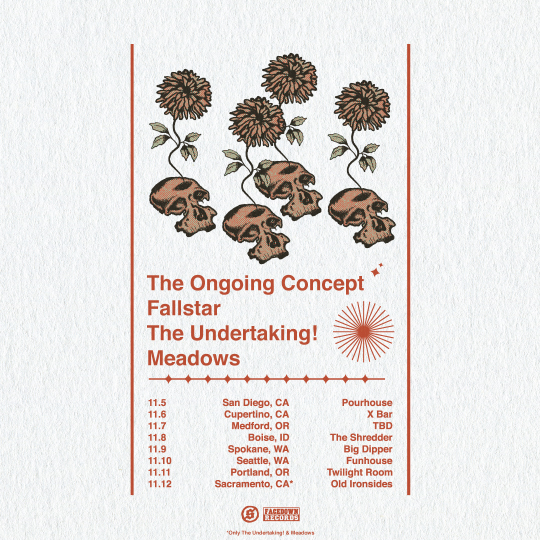 .<a href="/MDWSband/">Meadows</a>  and <a href="/Fallstar777/">Fallstar</a> will be playing some western US shows this November with The Undertaking! and The Ongoing Concept.