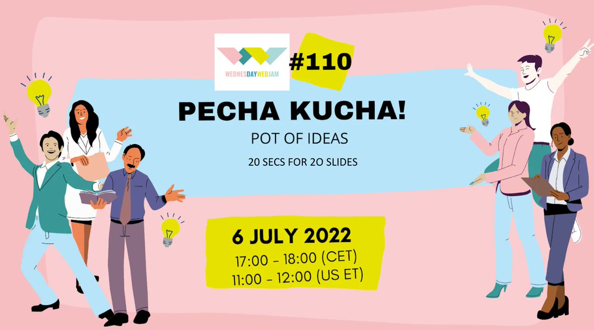 WednesdayWebJam's tweet photo. WWJ NO:110: PECHAKUCHA: POT OF IDEAS: A quick style of storytelling and presentation.Projects inspired by DT, web3, innovation, service design or anything under the design hat. Submit your ideas by reaching out to @anupadasgupta from WWJ or add your name in the post. https://t.co/en28OPd3zj