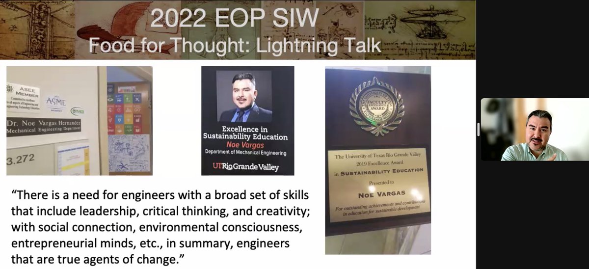 'There is a need for engineers with a broad set of skills that include leadership, critical thinking, and creativity; in summary, engineers that are true agents of change.' - Noe Vargas Hernandez @utrgv #EngineeringforOnePlanet