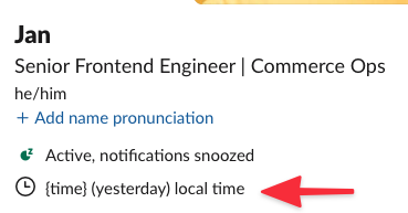 janjadud's tweet photo. hey @SlackHQ you have a small bug - when the current time for someone starts with 0, the profile pane fails showing the real time, it shows {time} instead https://t.co/Y0r2R6GvsU