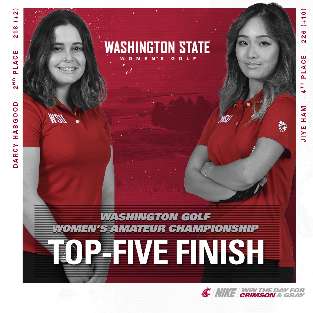 Congrats to <a href="/DarcyHabgood/">Darcy Habgood</a> &amp; <a href="/jiyeham/">Jiye Ham</a> on posting a Top-5 Finish at the 2022 Washington Golf Women's Amateur Championship!!!

Darcy went 2-over; 218 to finish 2nd, while Jiye shot 10-over; 226 to finish tied for 4th!!!

#GoCougs