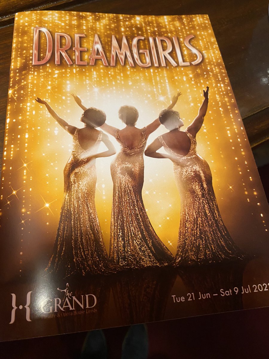 Mid week treat #Dreamgirls #LeedsGrandTheatre