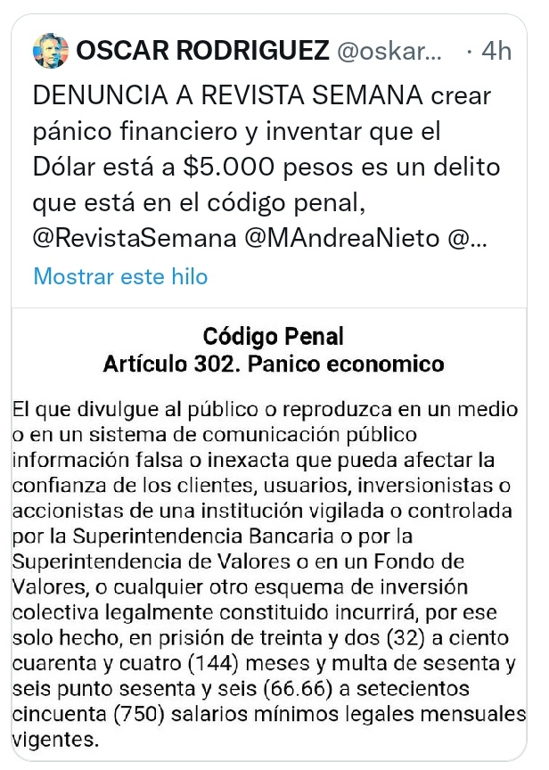 IvanCoello's tweet photo. @petrogustavo @SofaMontaezCH1 Urgente: Código Penal multa y da cárcel a quienes con información falsa crean pánico económico. Sancionar Semana porque cometió un ilícito que casi le ocasiona a Colombia un derrumbe económico por efecto dominó. TRM $US bordeaba los 3.900, Semana dijo 5.000 por elección de Petro. https://t.co/DVd5lDRuRZ