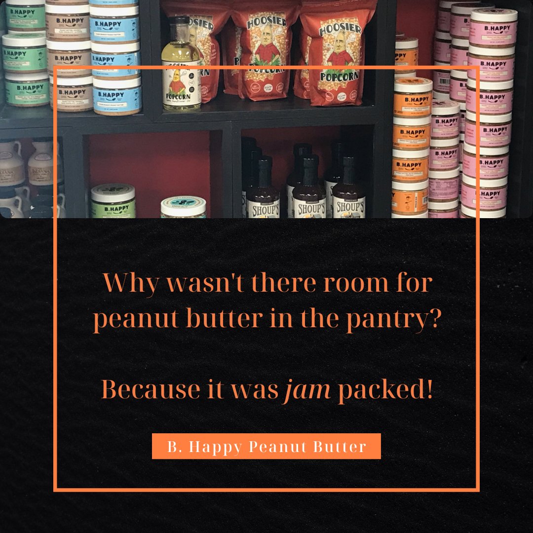 Make sure you ALWAYS have room in your pantry for B. Happy Peanut Butter!!!
#bhappypeanutbutter #eatitwithaspoon #eatitanywhere #fancypeanutbutter #shareitwithafriend #spreadthelove #warningaddictive #gourmetpeanutbutter #peanutbutterbutitsbetter #peanutbutter #shoplocal #snack
