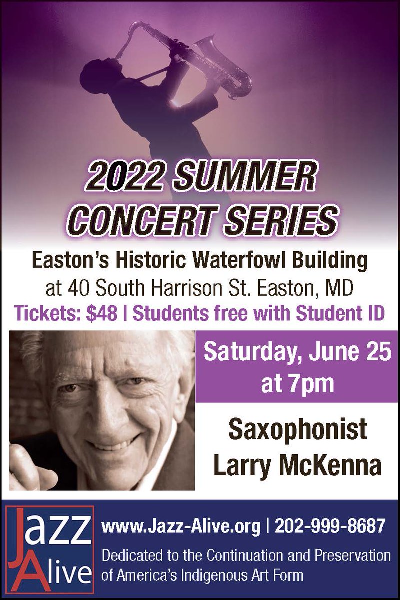 Tickets at jazz-alive.org #Jazz #jazzalive #eastonmd #talbotcountymd #delmarva