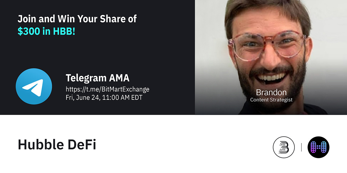 🔈Join $HBB at 11 AM EDT on Jun 24 for AMA! We are pleased to have Brandon, the Content Strategist!

1⃣Follow <a href="/BitMartExchange/">BitMart</a> &amp; <a href="/HubbleProtocol/">Hubble Protocol</a>
2⃣RT &amp; tag 3 frds
3⃣Join t.me/BitMartExchange
4⃣Fill form: forms.gle/QiKfceBrT6vkzX… 

🔥Win your share of $300 in HBB!
#BitMart