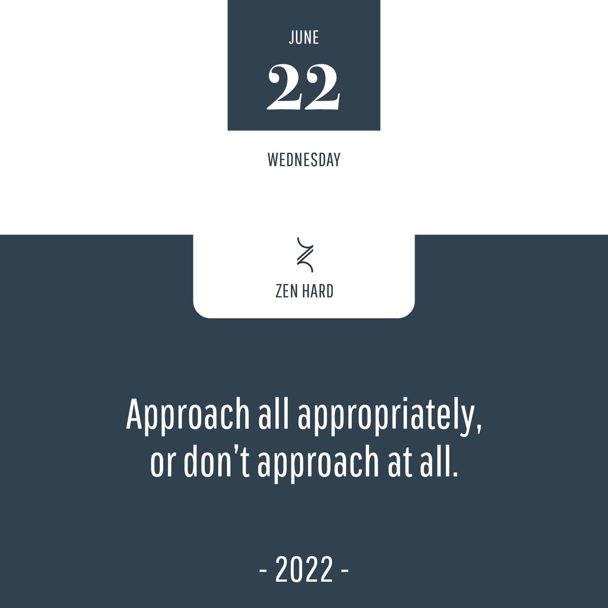 Zen_Hard's tweet image. Your Wednesday Wisdom, delivered 📲

#WednesdayWisdom #MidweekMessage #SayingsandQuotes #AdviceoftheDay #MentalHealthTip #MentalHealthAdvocate #DailyInspo #ZenHard #Zen_Hard #Calendar2022
