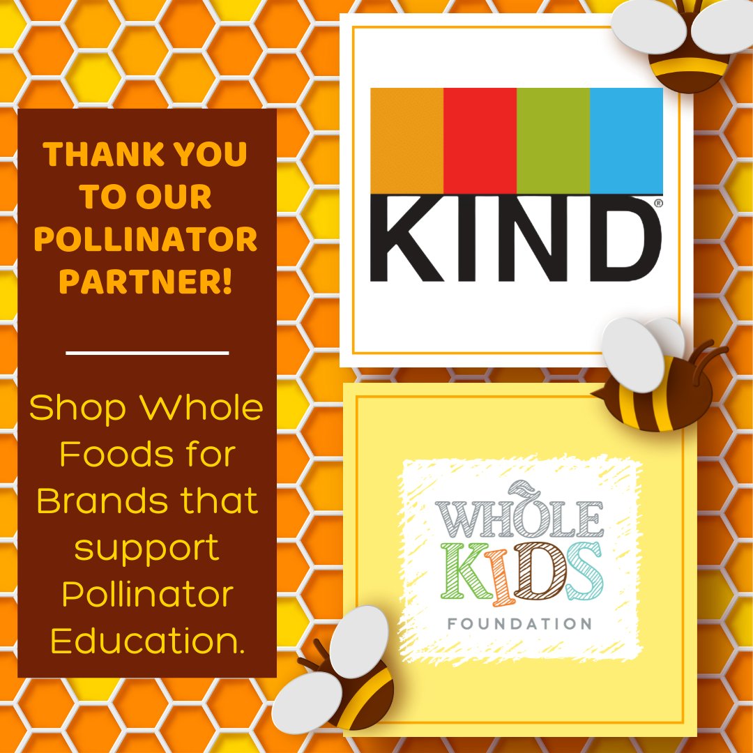 We are buzzing with Pollinator Partners this National Pollinator Week! Shop @WholeFoods for brands like @KINDSnacks who support pollinator and bee hive education!