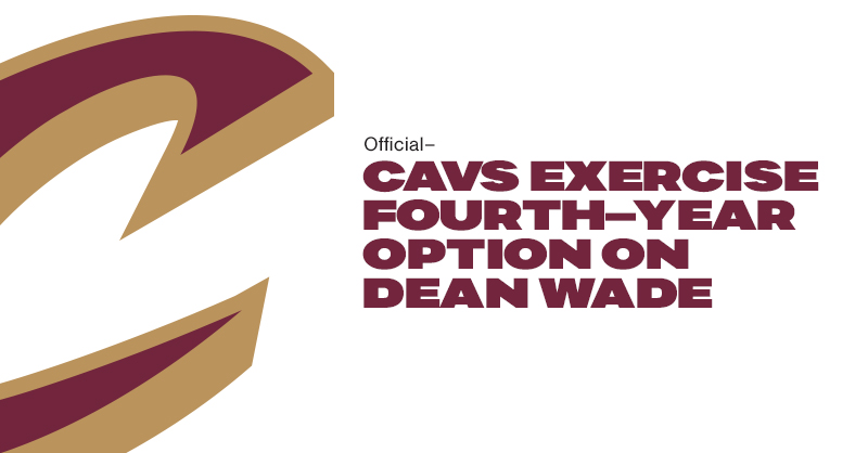 cavs's tweet photo. OFFICIAL: #Cavs exercise fourth-year team option on Dean Wade