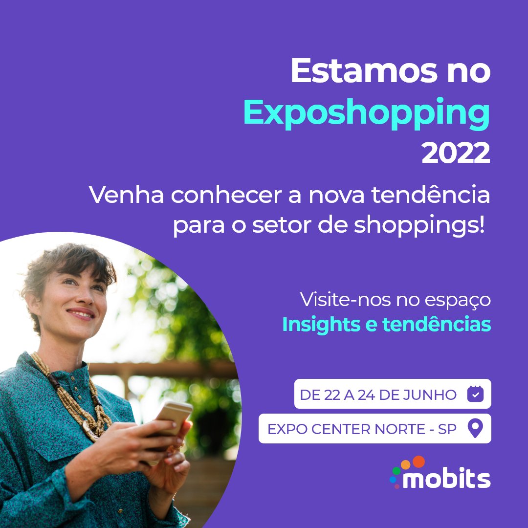 mobits's tweet photo. Hoje começou a maior feira de negócios do setor de shopping centers, o Exposhopping 2022! ✨Venha nos visitar no espaço Insights e Tendências. #exposhopping #exposhopping2022 #marketing #shoppings #varejo #aplicativos #inovacao #mobits #mobitsplaza https://t.co/TeXVBiO84j