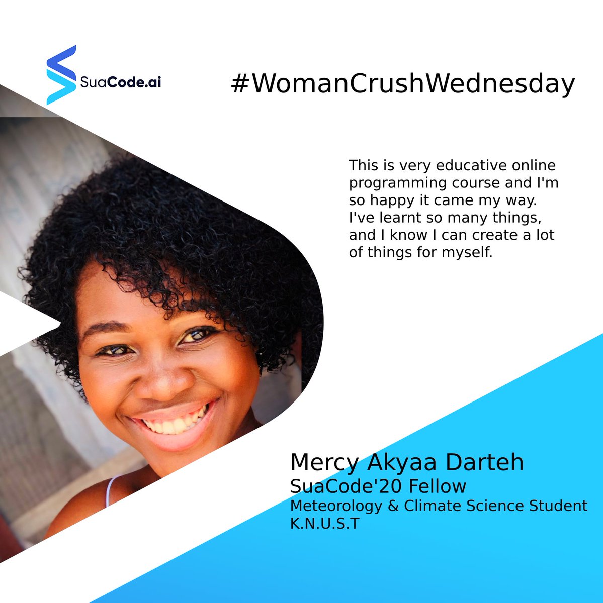 suacodeai's tweet photo. Our #wcw for this week is Mercy Akyaa Darteh from Ghana. She’s a suacode 2020 fellow, and currently a Meteorology and Climate Science student at K.N.U.S.T, Kumasi.
.
.
.
#suacodeai #womancrushwednesday #africatech #edtech #100daysofcode #coders #developer #programmer #codergirl https://t.co/a811EC88kW