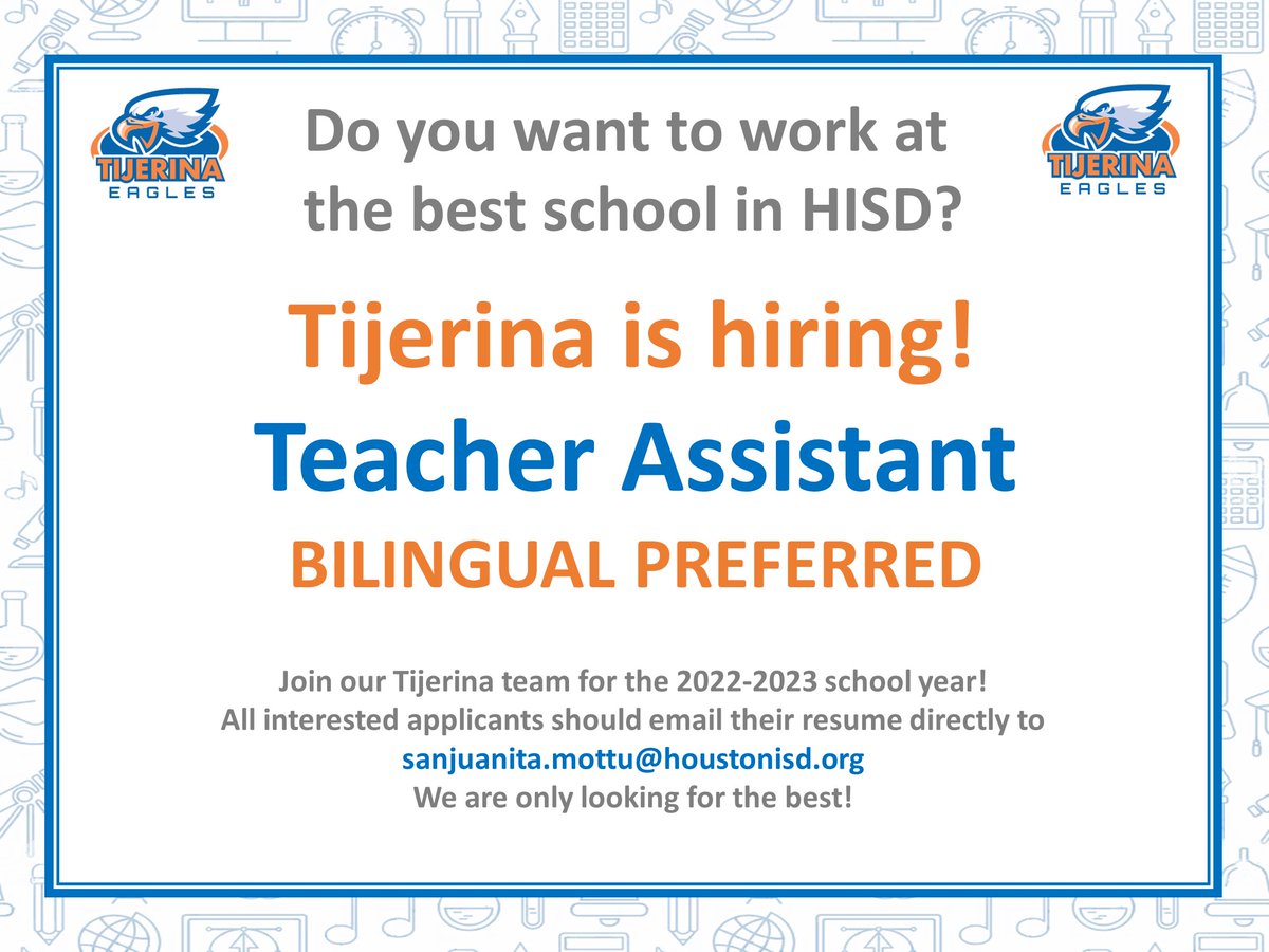 Tijerina ES HISD (@tijerinaes) on Twitter photo How would you kike to become an Eagle? Only looking for the best! <a href="/SjMottu/">Sanjuanita Mottu</a> @TeamHISD <a href="/Erwin_Garcia_/">Erwin Garcia, Ed.D.</a> <a href="/ESO3_HISD/">ESO3</a> @HISDECH How would you kike to become an Eagle? Only looking for the best! <a href="/SjMottu/">Sanjuanita Mottu</a> @TeamHISD <a href="/Erwin_Garcia_/">Erwin Garcia, Ed.D.</a> <a href="/ESO3_HISD/">ESO3</a> @HISDECH