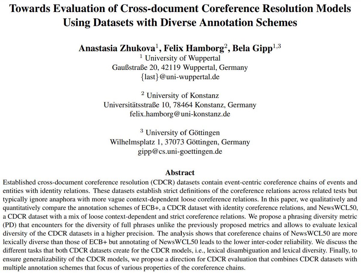 We invite you to attend to our paper presentation @lrec2022 #LREC2022 Salle 120 about diversity of cross-document coreference resolution  datasets and ways to improve  robustness and generalizability in CDCR. @flxhbg @BelaGipp @GippLab @uniGoettingen @Uni_Wuppertal @ELRAnews #NLP