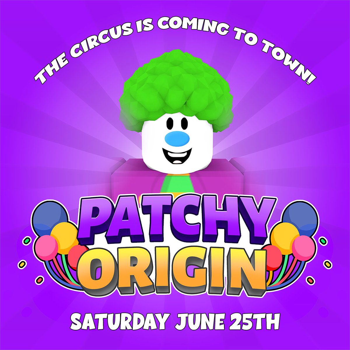 The circus is coming to town!!🎪

Patchy: Origin is coming this Saturday, June 25th on #Roblox 

Go back to the beginning of the "Patchy" story and discover the origin of Patchy the Clown.

#RobloxDev