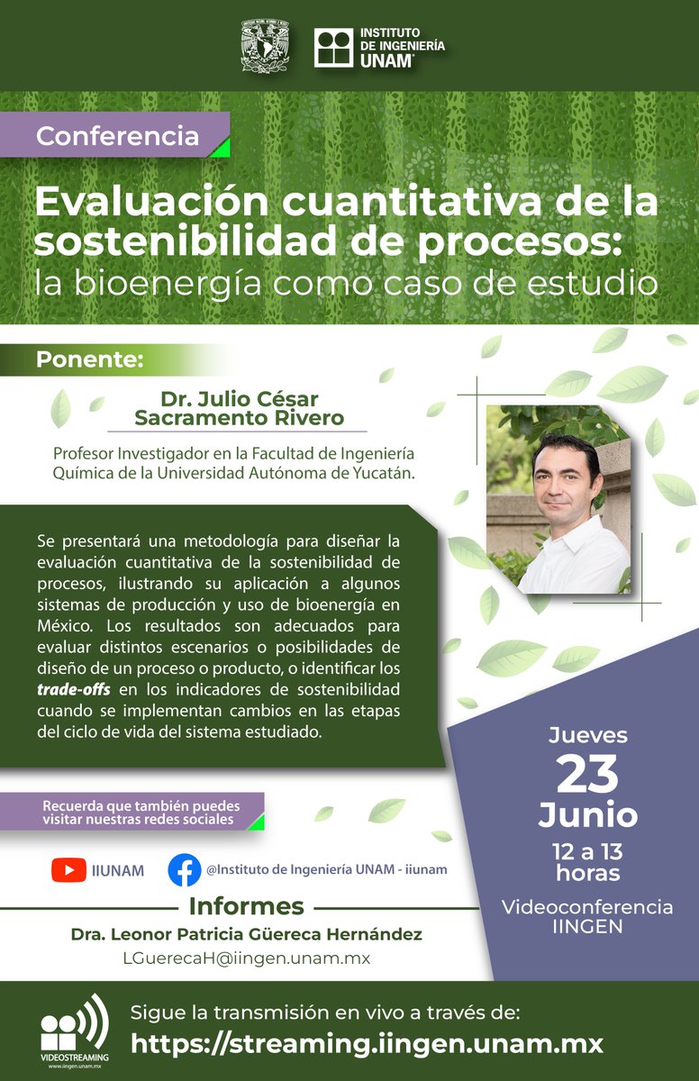 CIATEJ's tweet photo. El @IIUNAM  nos invita a la #conferencia "Evaluación cuantitativa de la sostenibilidad de procesos: La bioenergía como caso de estudio" a cargo del Dr. Julio César Sacramento Rivero , de la @uady_mx  

📅 jueves 23 de junio (mañana)
🕛 12:00 horas
➡️ https://t.co/uu9atXoBwq https://t.co/hHU25qRhT9